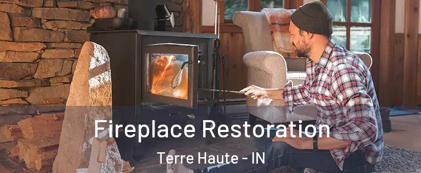  Fireplace Restoration Terre Haute - IN