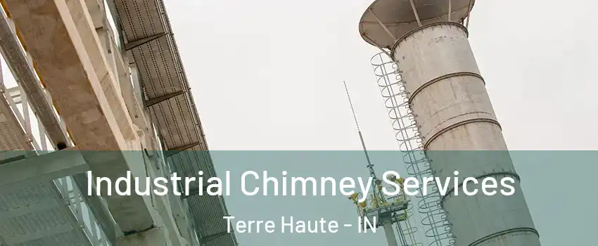  Industrial Chimney Services Terre Haute - IN